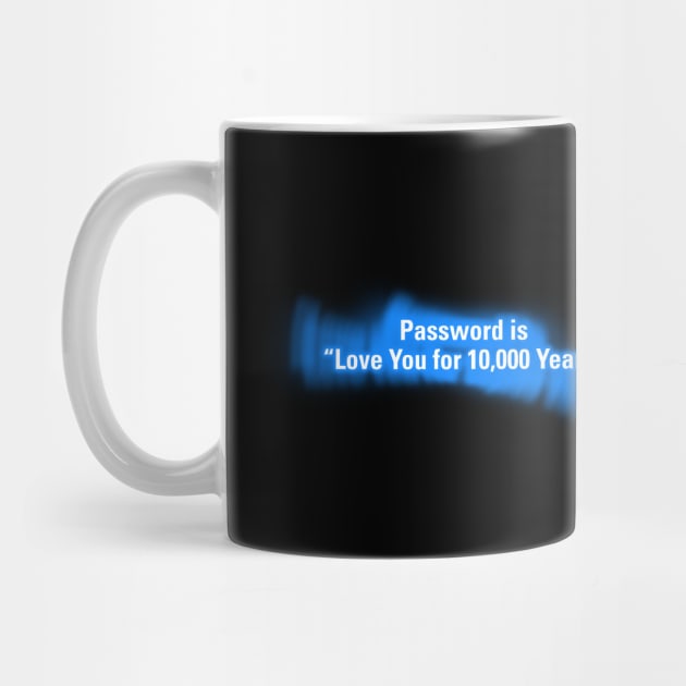 Password is "Love You for 10000 Years" in Blue by wholelotofneon